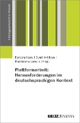 Cover-Bild zum Titel 'Plattformarbeit: Herausforderungen im deutschsprachigen Kontext' von ''