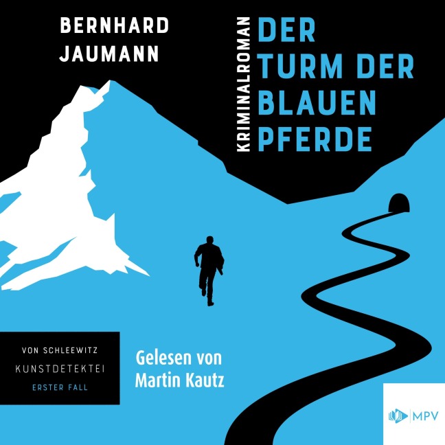 Der Turm der blauen Pferde - Bernhard Jaumann