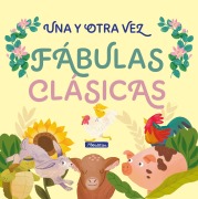 Cover-Bild zum Titel 'Una Y Otra Vez 1. Fábulas Clásicas / Again and Again 1: Classic Fables' von 'Anonymous'