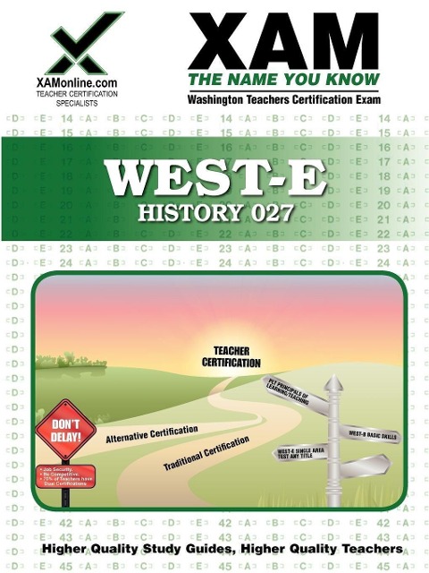 West-E History 027 Teacher Certification Test Prep Study Guide - Sharon A. Wynne