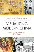 Cover-Bild zum Titel 'Visualizing Modern China' von ''