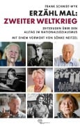 Erzähl mal: Zweiter Weltkrieg - Frank Schmidt-Wyk