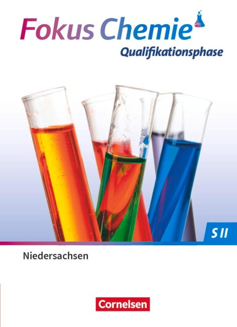 Fokus Chemie - Sekundarstufe II Qualifikationsphase 2022 - Niedersachsen - Schulbuch - Sven Wilhelm, Jörn Peters