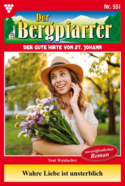 Wahre Liebe ist unsterblich - Toni Waidacher