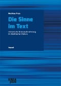 Die Sinne im Text - Matthias Preis