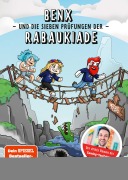 Cover-Bild zum Titel 'Benx und die sieben Prüfungen der Rabaukiade' von 'Thomas Rackwitz, Benx'