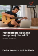 Cover-Bild zum Titel 'Metodologie edukacji muzycznej dla szkó¿' von 'Patrícia Lakchmi L. M. G. de Oliveira'