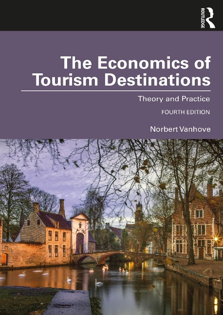 The Economics of Tourism Destinations - Norbert Vanhove
