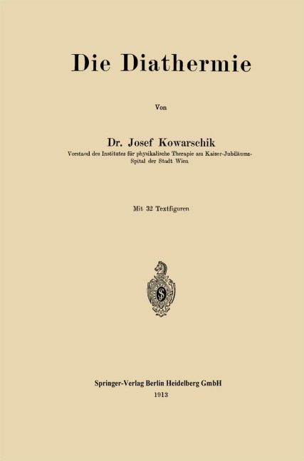 Die Diathermie - Josef Von Kowarschik