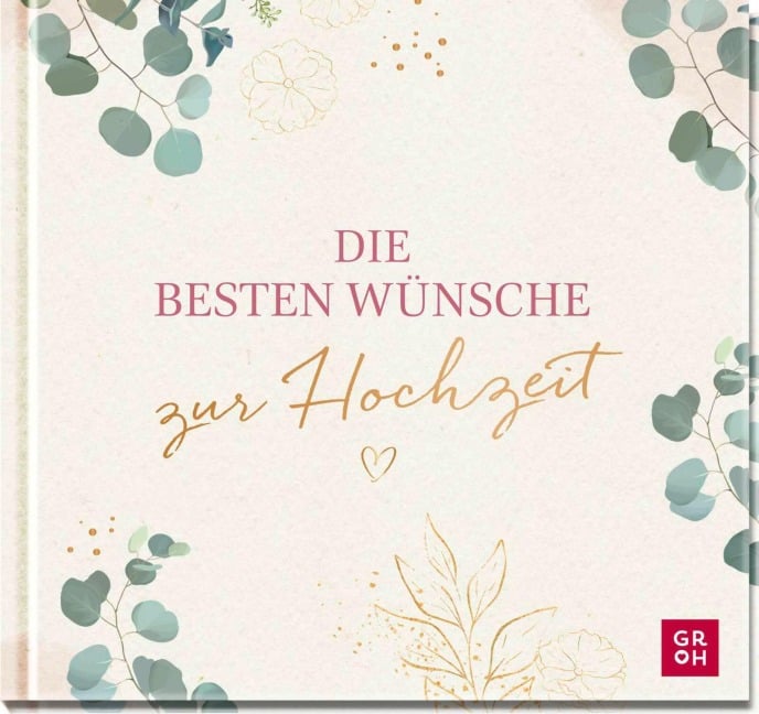 Die besten Wünsche zur Hochzeit - 