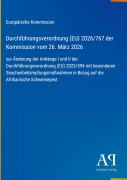 Cover-Bild zum Titel 'Durchführungsverordnung (EU) 2026/767 der Kommission vom 26. März 2026' von 'Europäische Kommission'