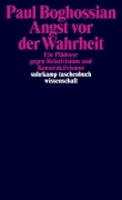 Cover-Bild zum Titel 'Angst vor der Wahrheit' von 'Paul Boghossian'