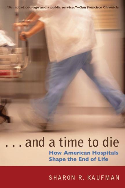 And a Time to Die - Sharon R Kaufman