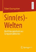 Cover-Bild zum Titel 'Sinn(es)-Welten' von 'Robert Baumgartner'