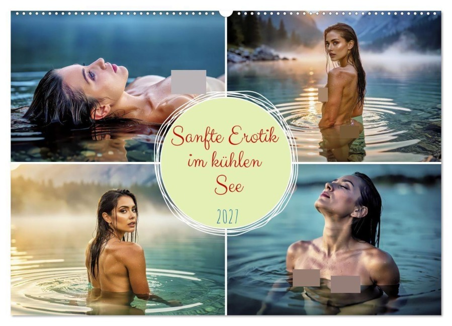 Sanfte Erotik im kühlen See (Wandkalender 2027 DIN A2 quer), CALVENDO Monatskalender - Torsten Irmer