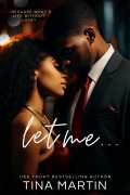 Cover-Bild zum Titel 'Let Me' von 'Tina Martin'