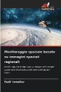 Monitoraggio spaziale basato su immagini spaziali regionali - Fazil' Ismailov