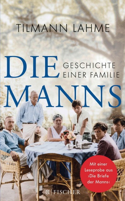 Die Manns - Tilmann Lahme