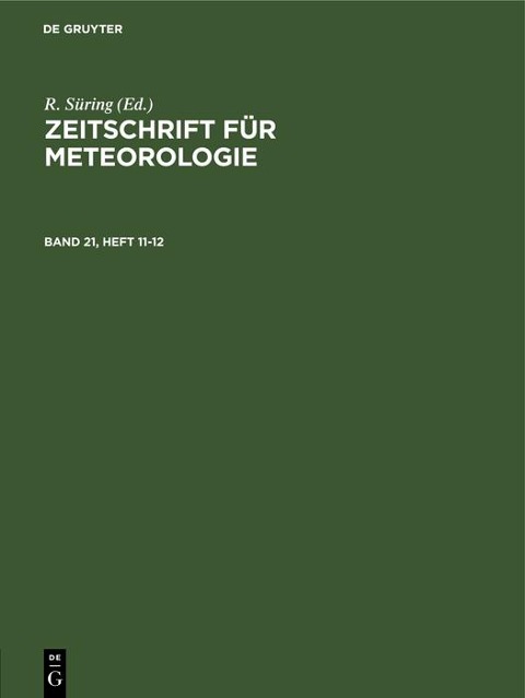 Zeitschrift für Meteorologie. Band 21, Heft 11-12 - 