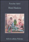 Cover-Bild zum Titel 'Hotel Bosforo' von 'Esmahan Aykol'