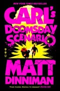 Cover-Bild zum Titel 'Carl's Doomsday Scenario' von 'Matt Dinniman'