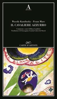 Il cavaliere azzurro - Vasilij Kandinskij, Franz Marc