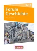 Cover-Bild zum Titel 'Forum Geschichte - Neue Ausgabe. Schülerbuch 9./10. Schuljahr. Berlin/Brandenburg' von 'Dagmar Bäuml-Stosiek, Petra Cornelißen, Udo Deus, Robin Gliffe, Irene Hufschmid'