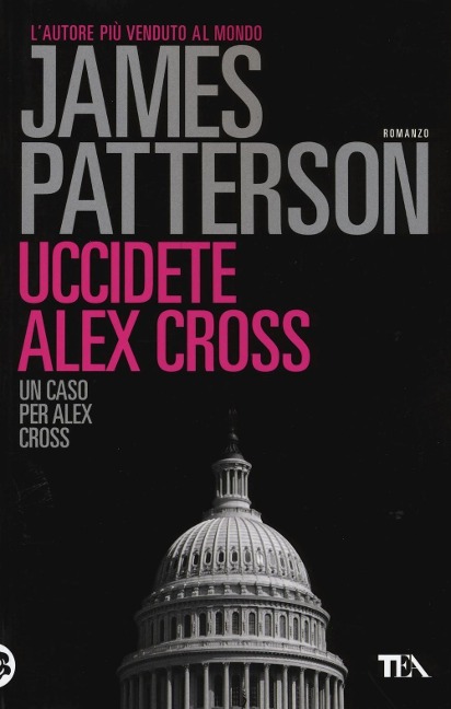 Uccidete Alex Cross - James Patterson