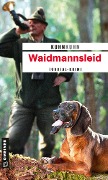 Cover-Bild zum Titel 'Waidmannsleid' von 'KuhnKuhn'