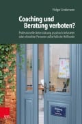 Cover-Bild zum Titel 'Coaching und Beratung verboten?' von 'Holger Lindemann'