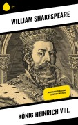 Cover-Bild zum Titel 'König Heinrich VIII.' von 'William Shakespeare'