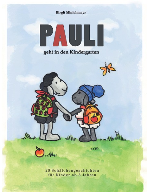 Pauli geht in den Kindergarten - Birgit Minichmayr