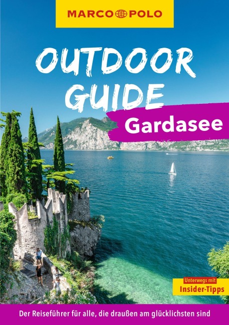 MARCO POLO OUTDOOR GUIDE Reiseführer Gardasee - Angela Trawoeger