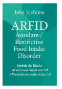 Cover-Bild zum Titel 'Avoidant/Restrictive Food Intake Disorder' von 'Inke Jochims'