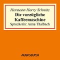 Cover-Bild zum Titel 'Die vorzügliche Kaffeemaschine' von 'Hermann Harry Schmitz'