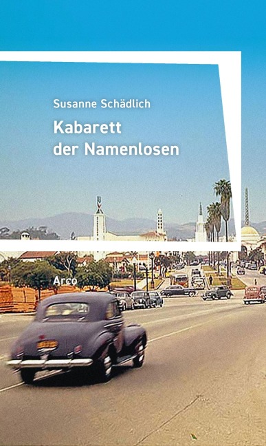 Kabarett der Namenlosen - Susanne Schädlich