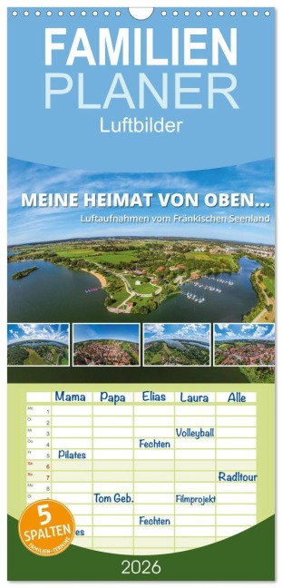 Familienplaner 2026 - Meine Heimat von oben ... Luftaufnahmen vom Fränkischen Seenland mit 5 Spalten (Wandkalender, 21 x 45 cm) CALVENDO - Gerhard Ruff