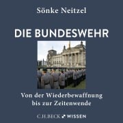 Cover-Bild zum Titel 'Die Bundeswehr' von 'Sönke Neitzel'