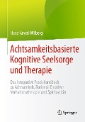 Cover-Bild zum Titel 'Achtsamkeitsbasierte Kognitive Seelsorge und Therapie' von 'Hans-Arved Willberg'
