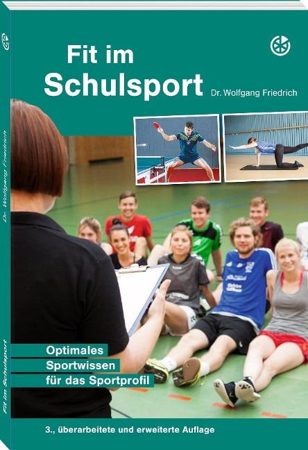 Fit im Schulsport - Wolfgang Friedrich Fit im Schulsport - Wolfgang Friedrich