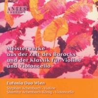 Meisterwerke Aus Der Zeit Des Barocks Und Der - Eufonia Duo Wien