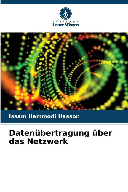 Datenübertragung über das Netzwerk - Issam Hammodi Hasson