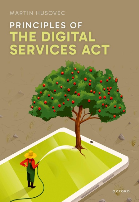 Principles Of The Digital Services Act - Martin Husovec