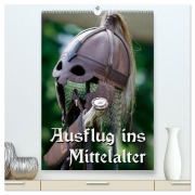 Cover-Bild zum Titel 'Ausflug ins Mittelalter (hochwertiger Premium Wandkalender 2026 DIN A2 hoch), Kunstdruck in Hochglanz' von 'Martina Berg'