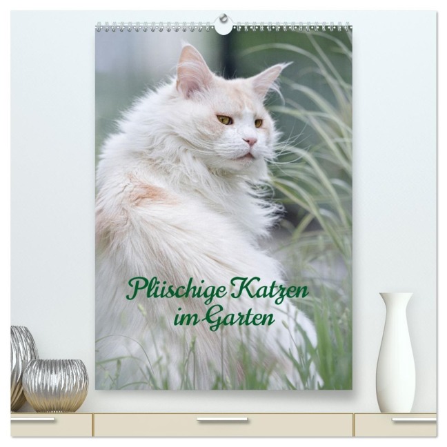 Plüschige Katzen im Garten (hochwertiger Premium Wandkalender 2026 DIN A2 hoch), Kunstdruck in Hochglanz - Wiebke von der Heyde