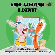 Cover-Bild zum Titel 'Amo lavarmi i denti' von 'Shelley Admont, Kidkiddos Books'