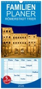 Familienplaner 2026 - RÖMERSTADT TRIER mit 5 Spalten (Wandkalender, 21 x 45 cm) CALVENDO - U. Boettcher