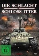 Cover-Bild zum Titel 'Die Schlacht um Schloss Itter' von 'George Clymer, Geoff Meed, Colleen Sinor, Paul Sinor'
