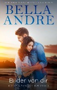 Cover-Bild zum Titel 'Bilder von dir (Die Sullivans aus New York 1)' von 'Bella Andre'