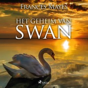 Cover-Bild zum Titel 'Het geheim van Swan' von 'Frances Mayes'